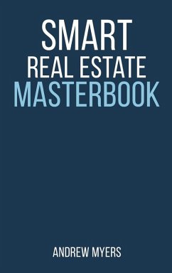 Smart Real Estate Masterbook - Myers, Andrew