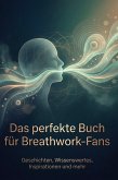 Das perfekte Buch für Breathwork-Fans