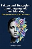Fakten und Strategien zum Umgang mit dem Masking