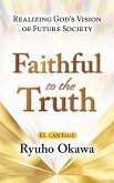 Faithful to the Truth (eBook, ePUB)