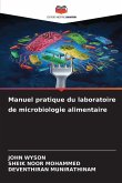 Manuel pratique du laboratoire de microbiologie alimentaire