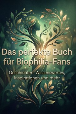 Das perfekte Buch für Biophilia-Fans - Krüger, Julia