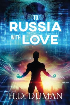 To Russia With Love - H. D. Duman To Russia With Love - H. D. Duman