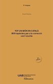 Tot un món en català: 2a. edició Tot un món en català: 2a. edició