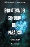 Biblioteca del Sentiero del Paradiso:Un Epico Fantasia Avventura Romanzo (Volume 14) (eBook, ePUB)