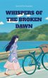 Whispers Of The Broken Dawn (eBook,... - Bild 1