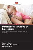 Parentalité adoptive et biologique