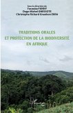Traditions orales et protection de la biodiversité en Afrique Traditions orales et protection de la biodiversité en Afrique