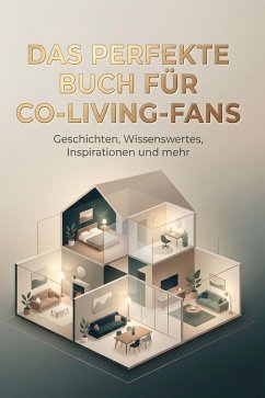 Das perfekte Buch für Co-Living-Fans - Schröder, Sofia