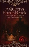A Queen's Heart Break The Betrayals That Lay Beneath A Queen's Heart Break The Betrayals That Lay Beneath