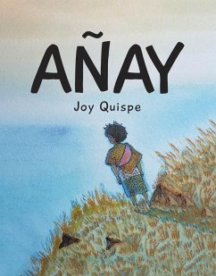AÑAY (eBook, ePUB) - Quispe, Joy