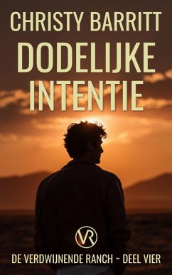Cover Dodelijke Intentie (Verdwijnende Ranch, #4) (eBook, ePUB)
