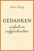 Gedanken - einfach so aufgeschrieben (eBook, ePUB)