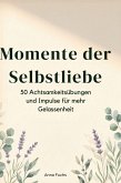 Momente der Selbstliebe