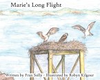 Marie's Long Flight Marie's Long Flight