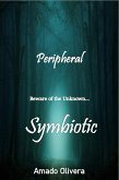 Symbiotic (Peripheral, #6) (eBook, ePUB)