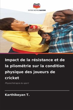 Cover Impact de la résistance et de la pliométrie sur la condition physique des joueurs de cricket