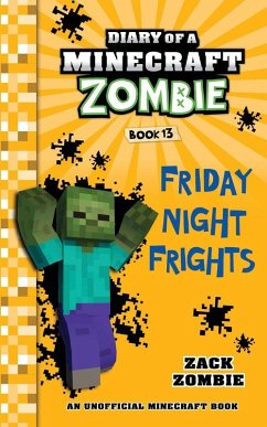 Diary of a Minecraft Zombie Book 13 - Zombie, Zack