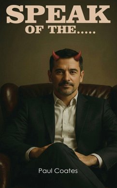 Speak of the ... - Coates, Paul