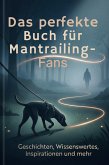 Das perfekte Buch für Mantrailing-Fans Das perfekte Buch für Mantrailing-Fans