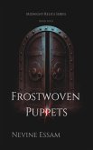 Frostwoven Puppets (Midnight Relics, #4) (eBook, ePUB)