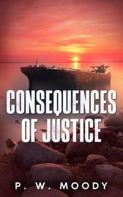 Cover Consequences of Justice (Keeley Bloom Series, #1) (eBook, ePUB)