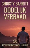 Dodelijk Verraad (Verdwijnende Ranch, #5) (eBook, ePUB)