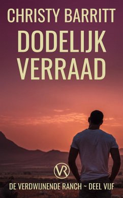 Cover Dodelijk Verraad (Verdwijnende Ranch, #5) (eBook, ePUB)
