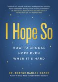 I Hope So: How to Choose Hope Even When It's Hard (eBook, ePUB)