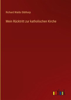 Cover Mein Rücktritt zur katholischen Kirche