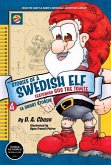 STORIES OF A SWEDISH ELF featuring Gus the Tomte