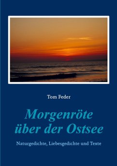 Morgenröte über der Ostsee - Feder, Tom