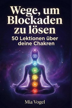 Wege, um Blockaden zu lösen - Vogel, Mia