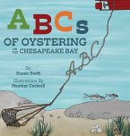 ABCs of Oystering on the Chesapeake Bay