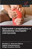 Epalrestat i pregabalina w obwodowej neuropatii cukrzycowej