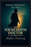 The Fourteenth Doctor The Fourteenth Doctor