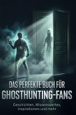 Das perfekte Buch für Ghosthunting-Fans