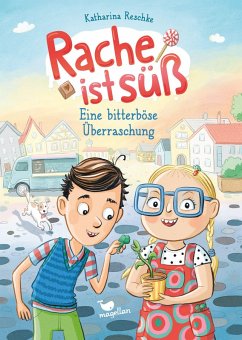 Cover Rache ist süß - Eine bitterböse Überraschung