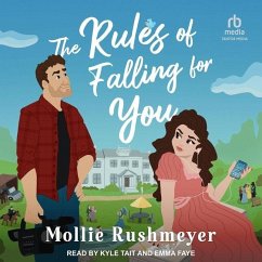 The Rules of Falling for You - Rushmeyer, Mollie The Rules of Falling for You - Rushmeyer, Mollie