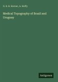 Medical Topography of Brazil and Uruguay