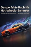 Das perfekte Buch für Hot-Wheels-Sammler