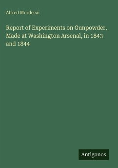 Cover Report of Experiments on Gunpowder, Made at Washington Arsenal, in 1843 and 1844