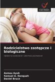 Rodzicielstwo zast¿pcze i biologiczne