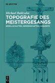 Topografie des Meistergesangs Topografie des Meistergesangs