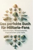 Das perfekte Buch für Militaria-Fans