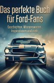 Das perfekte Buch für Ford-Fans Das perfekte Buch für Ford-Fans