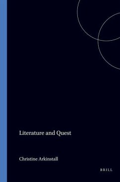 Literature and Quest - ARKINSTALL, Christine (ed.)