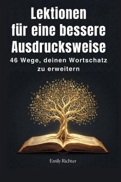 Lektionen für eine bessere Ausdrucksweise - Richter, Emily Lektionen für eine bessere Ausdrucksweise - Richter, Emily