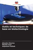 Outils et techniques de base en biotechnologie