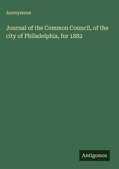 Cover Journal of the Common Council, of the city of Philadelphia, for 1882